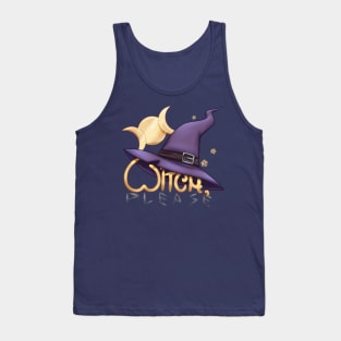 Witch, please Tank Top